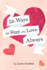 52 Ways to Stay in Love Always - Book