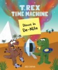T. Rex Time Machine: Dinos in De-Nile - eBook