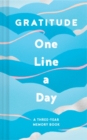 Gratitude One Line a Day : A Three-Year Memory Book - Book