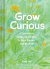 Grow Curious - Book