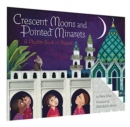 Crescent Moons and Pointed Minarets - Book