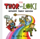 Thor and Loki : Midgard Family Mayhem - Book