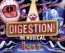 Digestion! The Musical - eBook