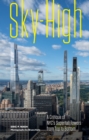 Sky-High : A Critique of NYC's Supertall Towers from Top to Bottom - Book