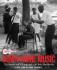 Arhoolie Records Down Home Music : The Stories and Photographs of Chris Strachwitz - eBook