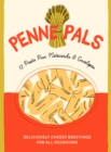Penne Pals : 12 Pasta Pun Notecards & Envelopes - Book