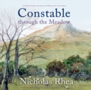 Constable through the Meadow - eAudiobook