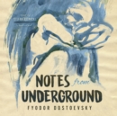 Notes from Underground - eAudiobook