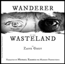 Wanderer of the Wasteland - eAudiobook