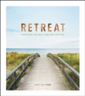 Retreat : Sanctuary and Self-Care for Every Day - eBook