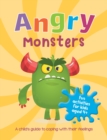 Angry Monsters : A Child's Guide to Coping with Their Feelings - Book