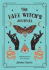 The Baby Witch's Journal : A Spell Book for New Witches - Book