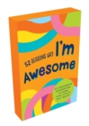 52 Reasons Why I'm Awesome : 52 Empowering Affirmations to Grow Your Child's Self-Belief - Book