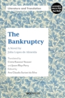 The Bankruptcy : A Novel by JuLia Lopes De Almeida - Book