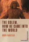 The Golem, How He Came into the World - eBook