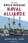 The Great Anglo-Russian Naval Alliance of the Eighteenth Century and Beyond - eBook