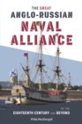 The Great Anglo-Russian Naval Alliance of the Eighteenth Century and Beyond - eBook