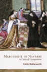 Marguerite de Navarre: A Critical Companion - eBook