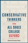 Conservative Thinkers from All Souls College Oxford - eBook
