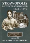 Strawopolis: Luton Transformed 1840-1876 - eBook