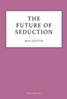 The Future of Seduction - eBook