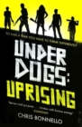 Underdogs: Uprising - Book