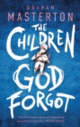 The Children God Forgot - eBook