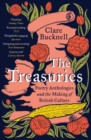 The Treasuries : Poetry Anthologies and the Making of British Culture - Book