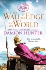 The Wall at the Edge of the World : An unputdownable adventure in the Roman Empire - Book