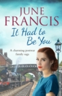 It Had To Be You : A charming postwar family saga - eBook