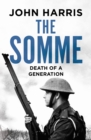 The Somme : Death of a Generation - Book