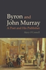 Byron and John Murray : A Poet and His Publisher - Book