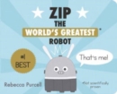 Zip, the World's Greatest Robot - Book