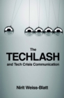 The Techlash and Tech Crisis Communication - eBook