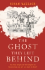 The Ghost They Left Behind - Book