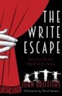 The Write Escape : How One Actor Coped with Covid - Book
