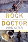 Rock Doctor : Adventures of a Field Geologist before 9/11 - eBook