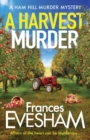 A Harvest Murder : A cozy crime murder mystery from Frances Evesham - Book