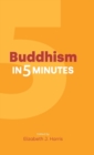 Buddhism in Five Minutes - Book