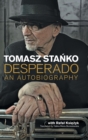 Desperado : An Autobiography - Book