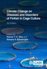 Climate Change on Diseases and Disorders of Finfish in Cage Culture - Book