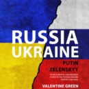 Russia Ukraine, Putin Zelenskyy. : Your Essential Uncensored Guide To The Russia - Ukraine History And War - eAudiobook