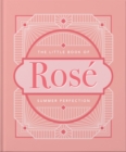 The Little Book of Rose : Summer Perfection - Book