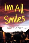 I'm All Smiles - Book