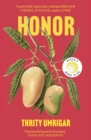 Honor : A Powerful Reese Witherspoon Book Club Pick About the Heartbreaking Challenges of Love - Book