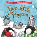 Five Little Penguins : A lift-the-flap Christmas picture book - Book