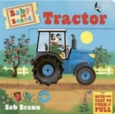 Baby on Board: Tractor : A Push, Pull, Slide Tab Book - Book