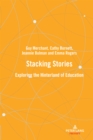 Stacking stories : Exploring the hinterland of education - eBook