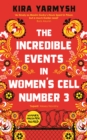 The Incredible Events in Women's Cell Number 3 - Book