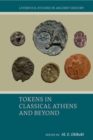Tokens in Classical Athens and Beyond - Book